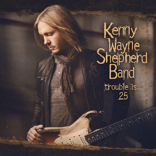 Kenny Wayne Shepherd: Trouble Is... 25 - CD+DVD - Record