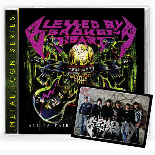 Blessed by a Broken Heart: All Is Fair In Love & War - CD