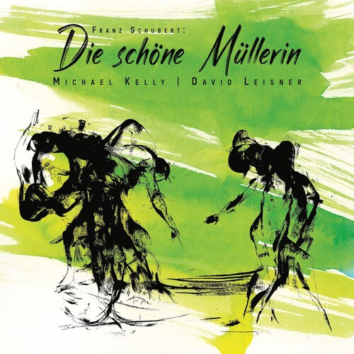 Kelly Michael: FRANZ SCHUBERT: DIE SCHONE MULLERIN - Record