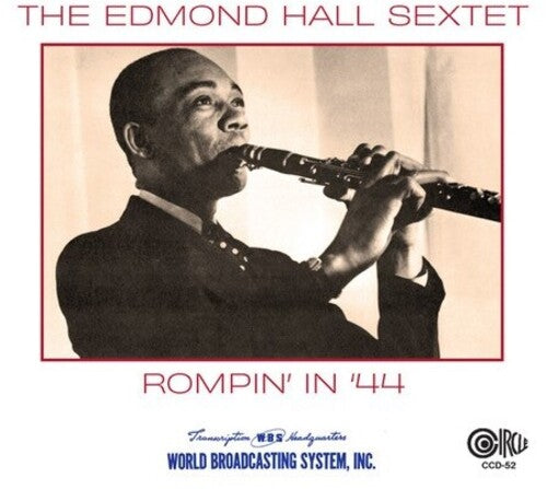 Edmond Hall Sextet: Rompin' in '44 - CD