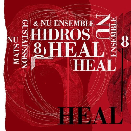 Gustafsson, Mats / Nu Ensemble: Hidros 8 - Heal - CD
