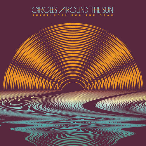 Circles Around the Sun / Casal, Neal: Interludes For The Dead - VINYL