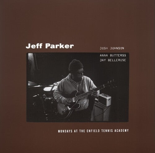 Jeff Parker: Mondays At The Enfield Tennis Academy - VINYL