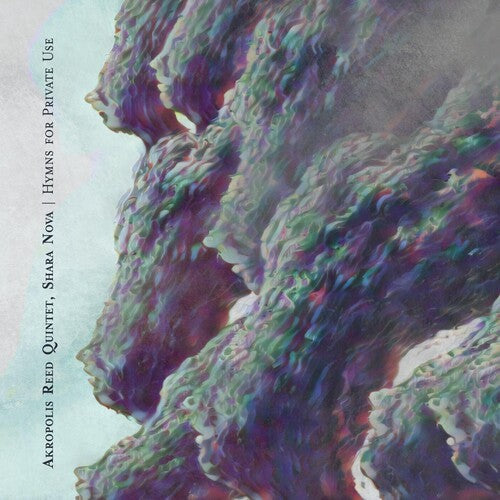 Akropolis Reed Quintet: HYMNS FOR PRIVATE USE - Record