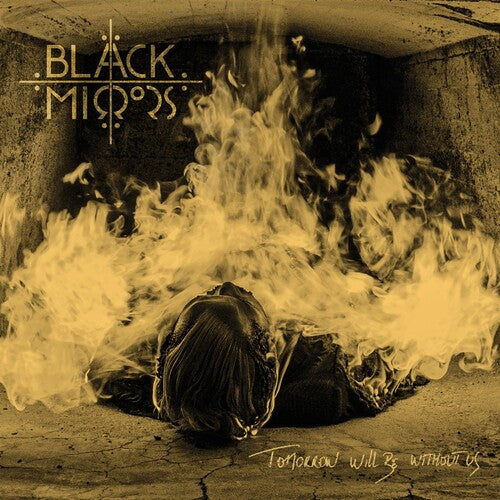 Black Mirrors: Tomorrow Will Be Without Us - CD