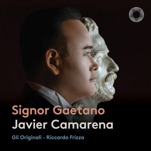 Javier Camarena: Signor Gaetano - Record