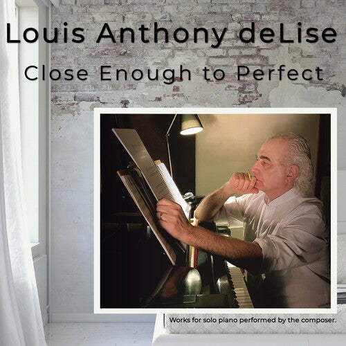 Louis Anthony De Lise: Close Enough To Perfect - Record