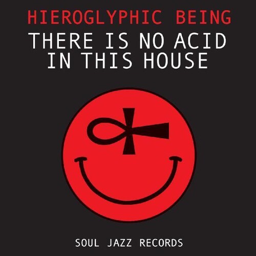 Hieroglyphic Being: There Is No Acid In This House - Record