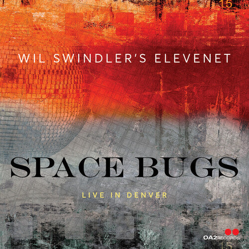 Wil Elevenet Swindler's: Space Bugs - CD