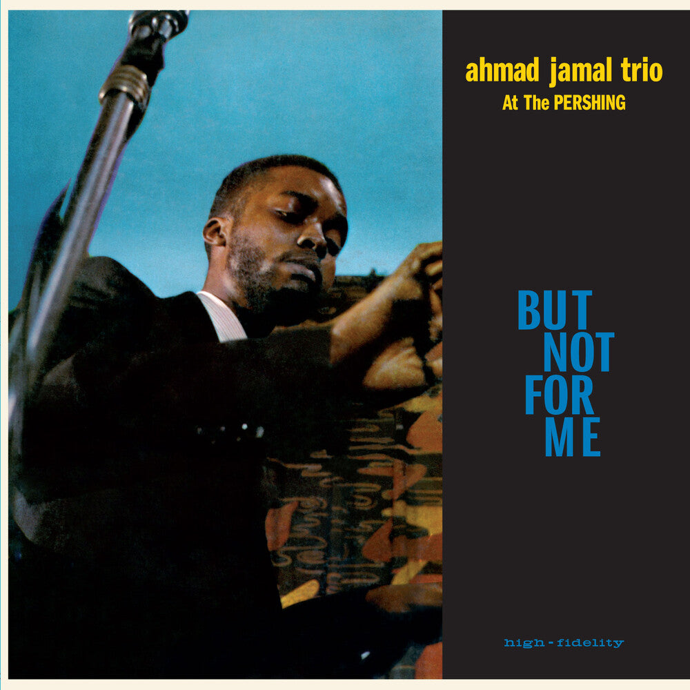 Ahmad Jamal Trio- Live At The Pershing Lounge 1958 / But Not For Me - Limited 180-Gram Blue Colored Vinyl with Bonus Tracks { VINYL LP }