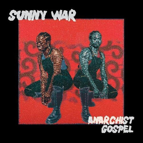 Sunny War: Anarchist Gospel - Record