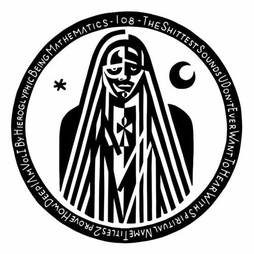 Hieroglyphic Being: Shittest Sounds Vol 1 - Record