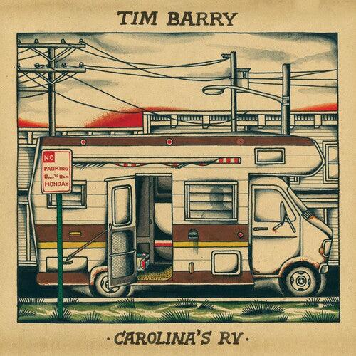 Tim Barry- Carolina's Rv { VINYL LP }