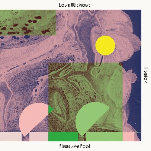 Pleasure Pool: Love Without Illusion - Record