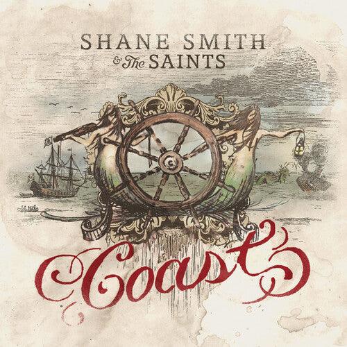 Shane Smith & the Saints- Coast { VINYL LP }