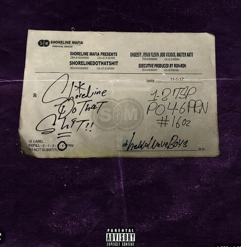 Shoreline Mafia: Shorelinedothatshit - Record