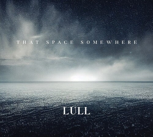 Lull: That Space Somewhere - Record