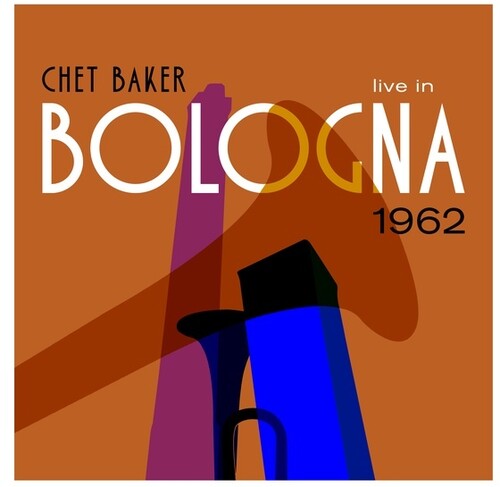 Chet Baker: Live In Bologna 1962 - VINYL