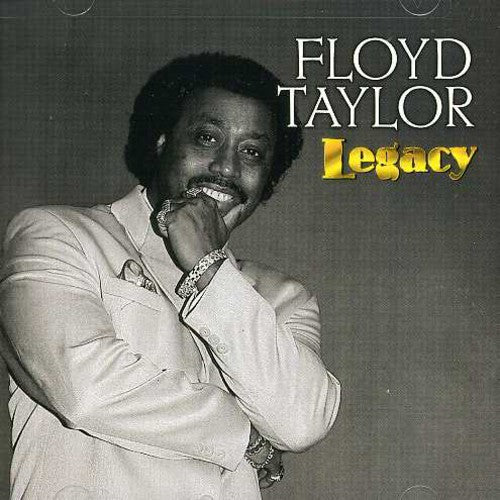 Floyd Taylor: Legacy - Record
