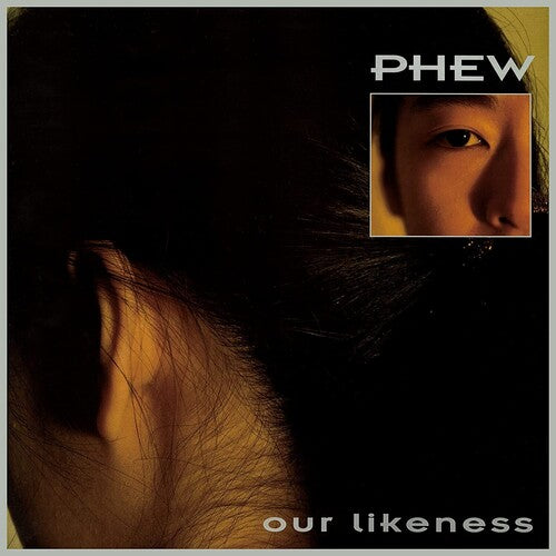 Phew: Our Likeness (Limited Edition Clear Vinyl) - Record