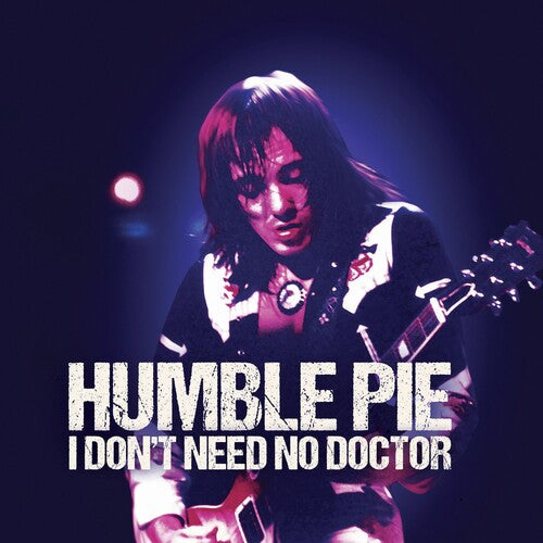 Humble Pie: I Don't Need No Doctor - 7-INCH SINGLE