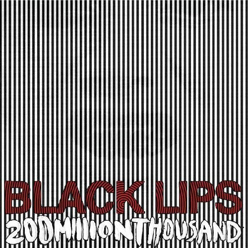 Black Lips: 200 Million Thousand - VINYL