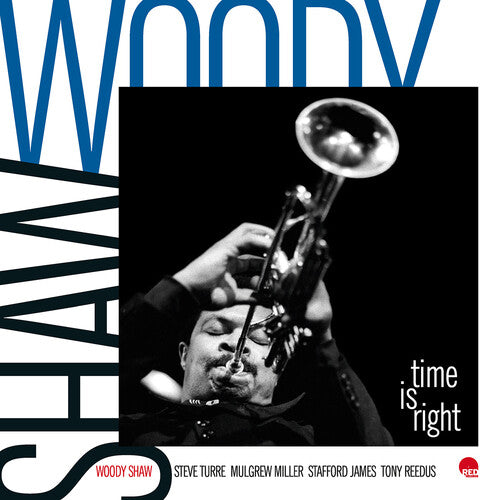 Woody Shaw: Time Is Right - VINYL
