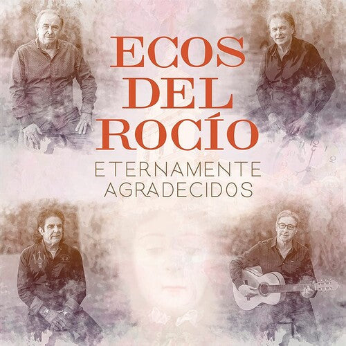 Ecos Del Rocio: Eternamente Agradecidos - CD