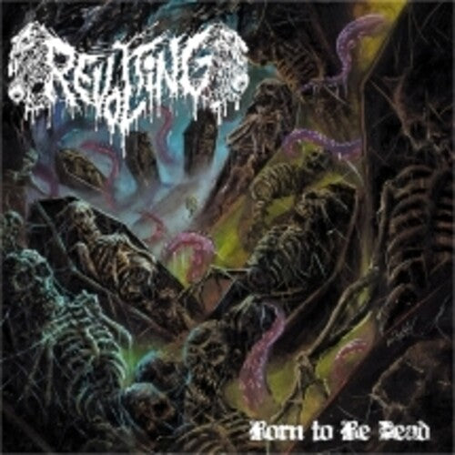 Revolting: Born To Be Dead - CD