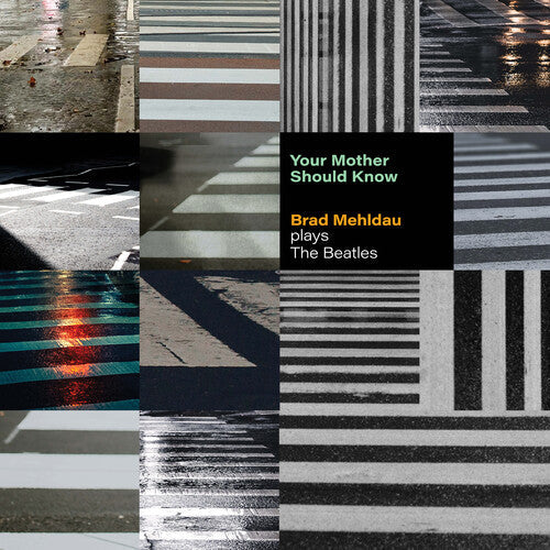 Brad Mehldau: Your Mother Should Know: Brad Mehldau Plays The Beatles - CD