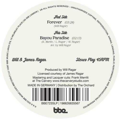 Will & James Ragar- Forever / Bayou Paradise { VINYL LP }