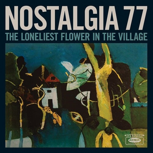 Nostalgia 77: The Loneliest Flower In The Village - VINYL