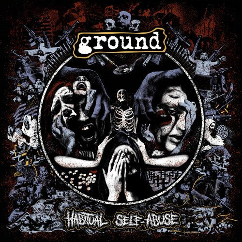 Ground: HABITUAL SELF-ABUSE - VINYL
