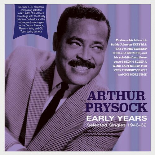 Arthur Prysock: Early Years: Selected Singles 1946-62 - CD