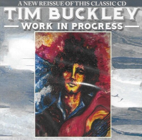 Tim Buckley: Work In Progress - Record