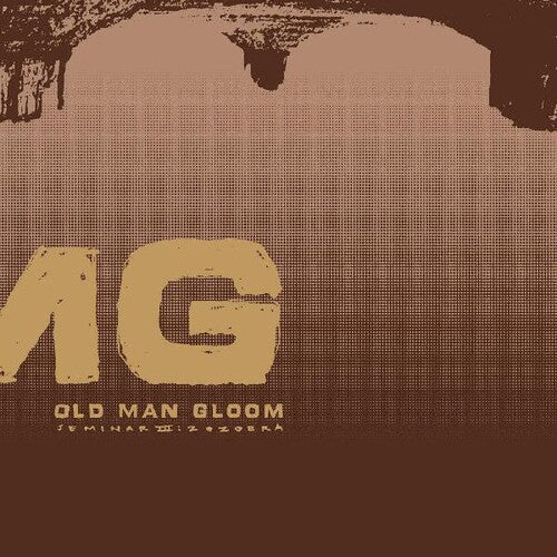 Old Man Gloom: Seminar Iii: Zozobra - VINYL