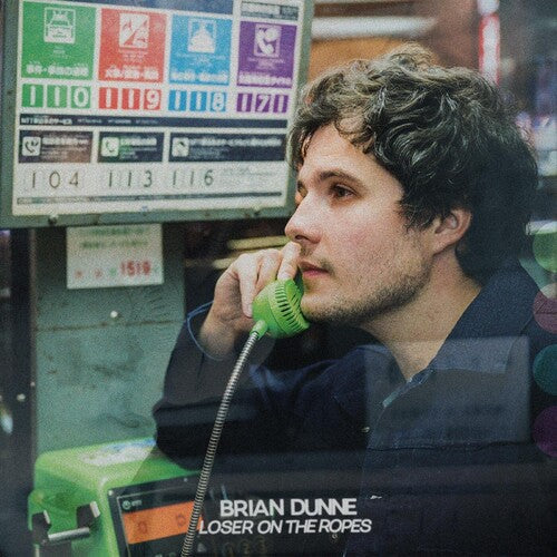 Brian Dunne: Loser On The Ropes - VINYL