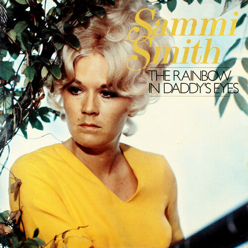 Sammi Smith: The Rainbow in Daddy's Eyes - Record