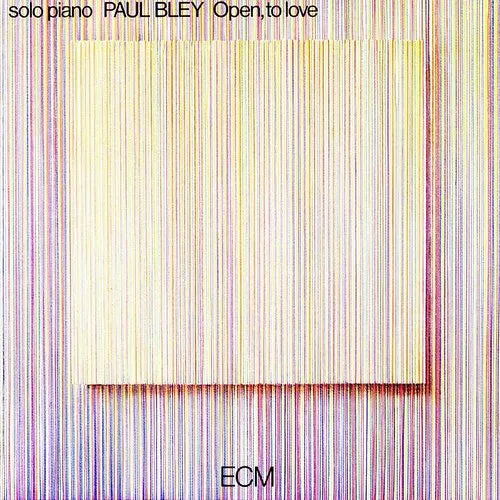 Paul Bley- Open To Love (ECM Luminessence Series) { VINYL LP }