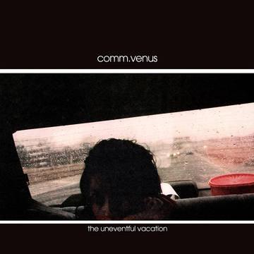 Commander Venus (Conor Oberst)- The Uneventful Vacation [25th Anniv] -RSD22 { VINYL LP }