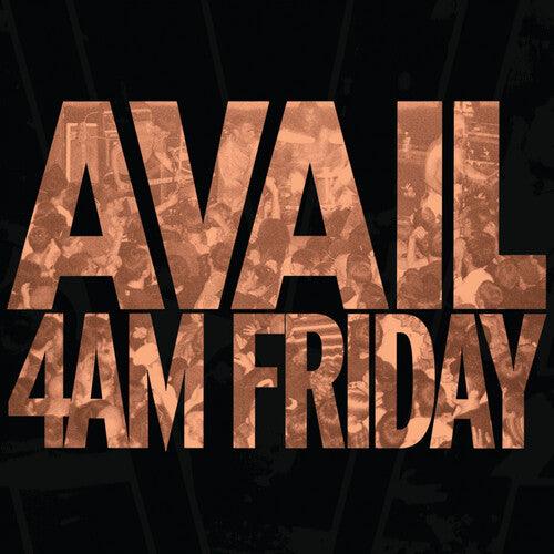 Avail- 4AM Friday { VINYL LP }