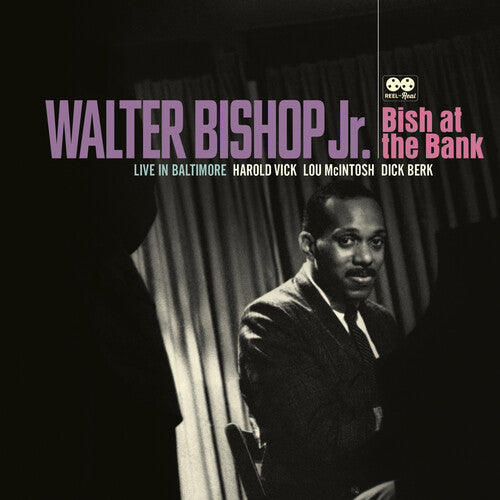 Walter Bishop Jr.: Bish At The Bank: Live In Baltimore - VINYL