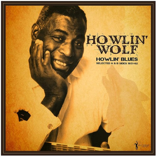 Howlin' Wolf: Howlin' Blues Selected A & B Sides 1951-1962 - Record