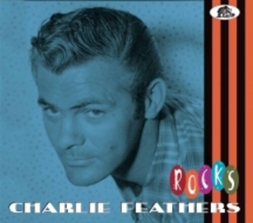 Charlie Feathers: Rocks - CD