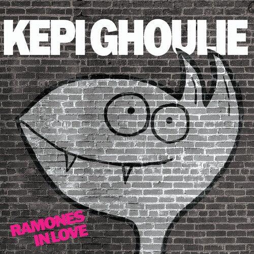 Kepi Ghoulie- Ramones In Love { VINYL LP }