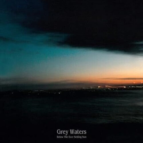 Grey Waters: Below The Ever Setting Sun - CD