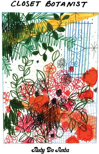Rudy De Anda: Closet Botanist - VINYL