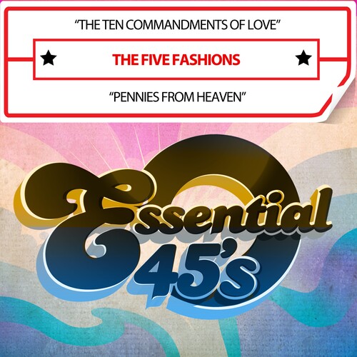 Five Fashions: TheTenCommandmentsOfLove/PenniesFromHeaven(Digital45) - CD