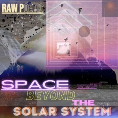 Raw Poetic: Space Beyond The Solar System - Record