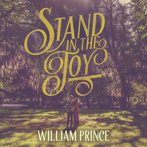 William Prince: Stand In The Joy - Record